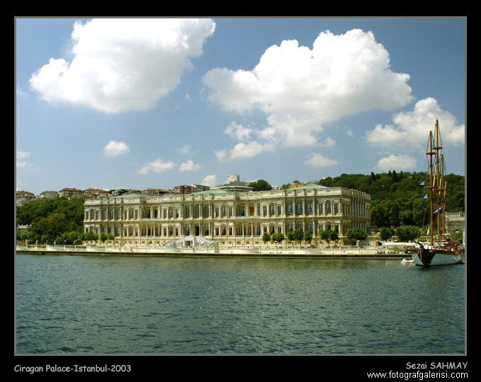 Cıragan Palace [Sezai Sahmay]